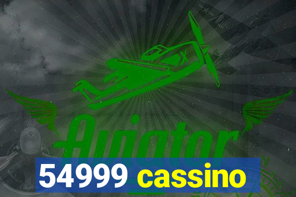 54999 cassino